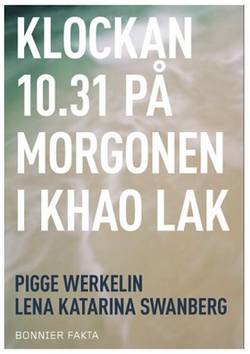 Klockan 10.31 på morgonen i Khao Lak