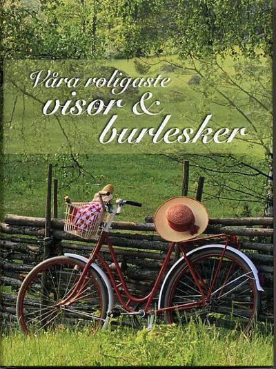 Våra roligaste visor & burlesker