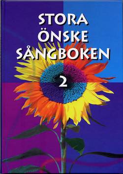 Stora önskesångboken 2 (reviderad upplaga)