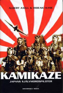 Kamikaze : Japans självmordspiloter