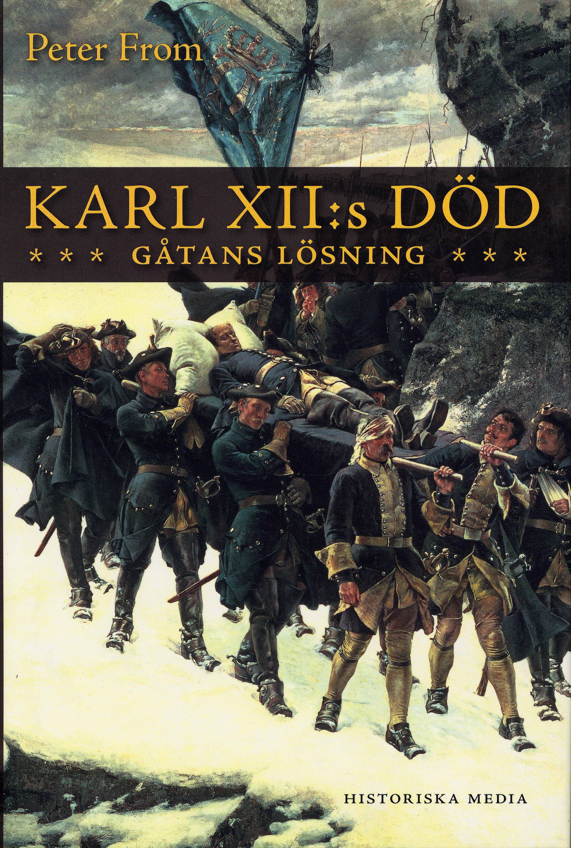 Karl XII:s död : gåtans lösning