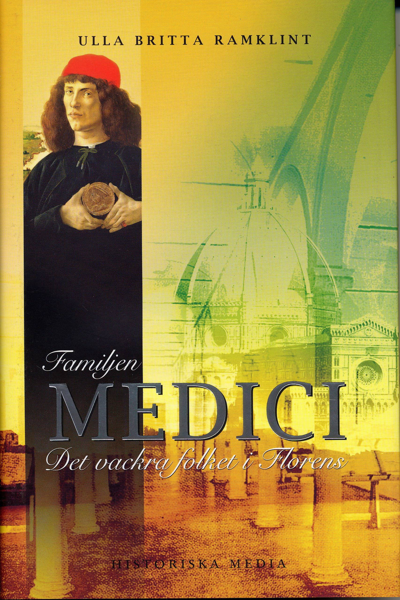 Familjen Medici : det vackra folket i Florens