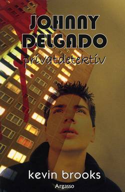 Johnny Delgado : privatdetektiv