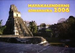 Mayakalenderns almanacka 2006