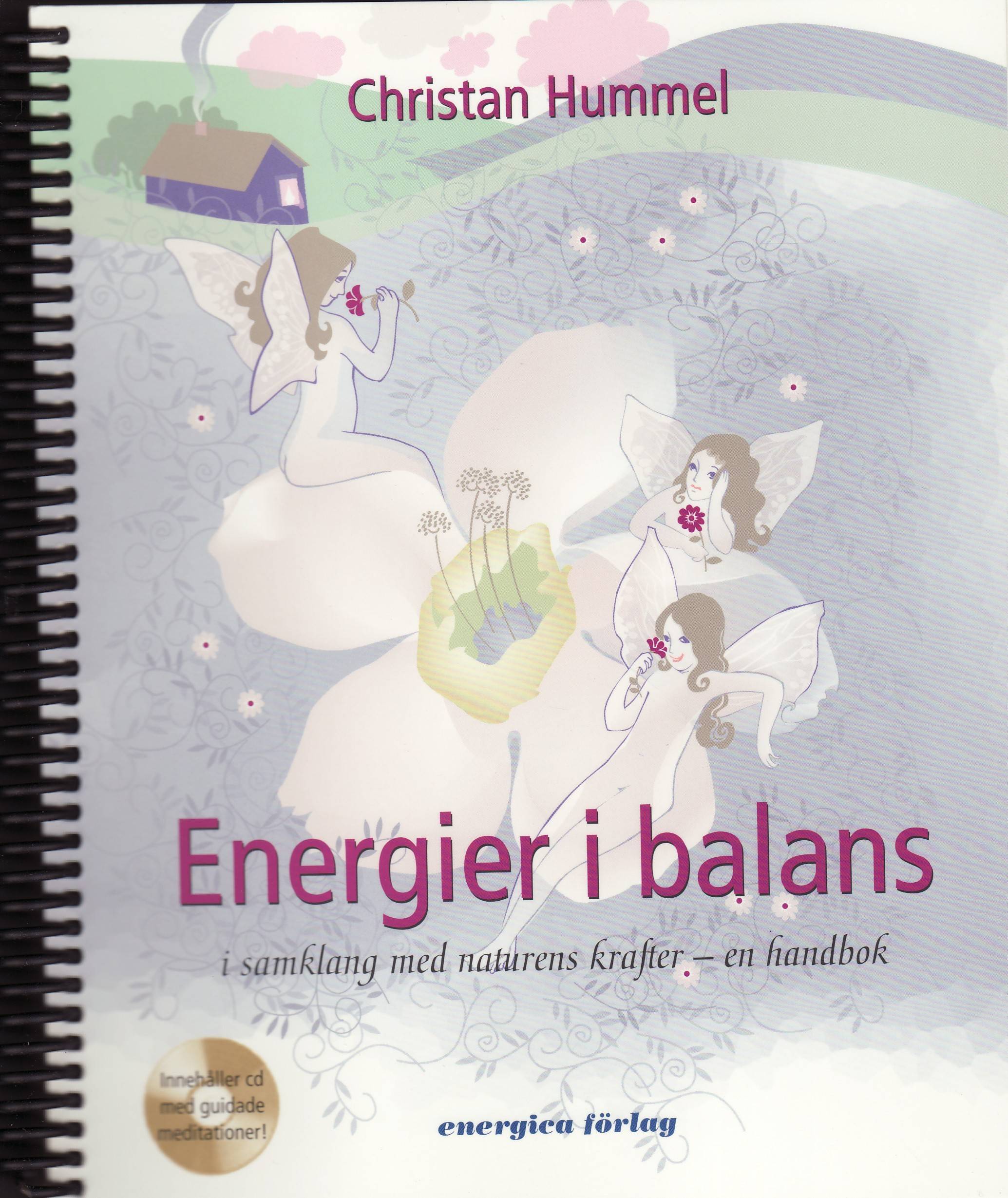 Energier i balans : i samklang med naturens krafter : en handbok