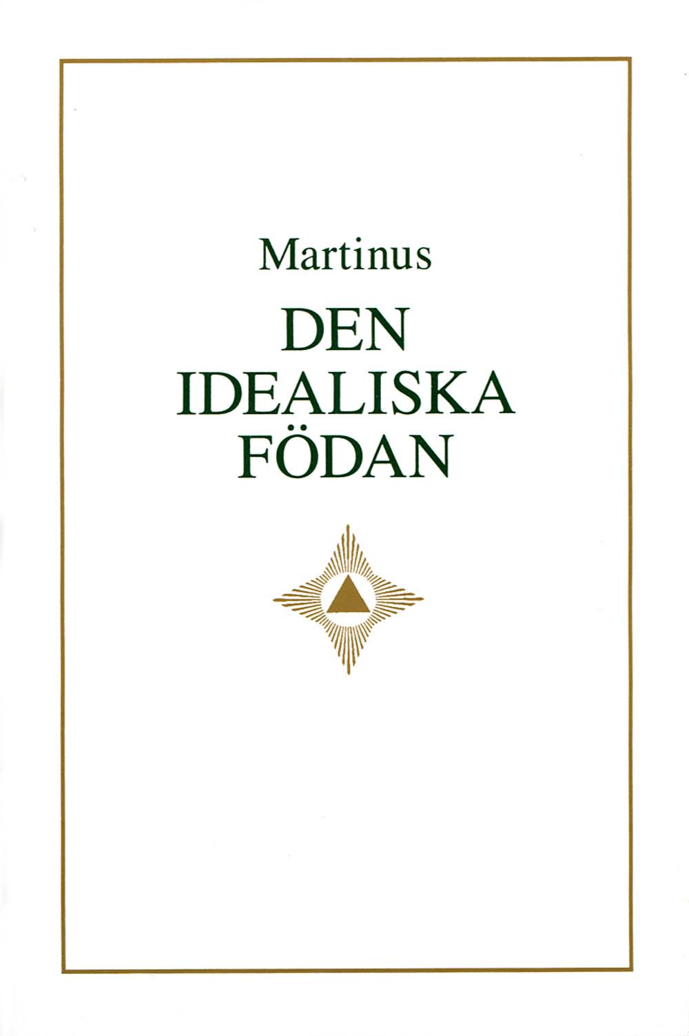 Den idealiska födan