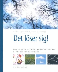 Det löser sig! Deltagare - Lösningsinspirerad livsstilsförändring