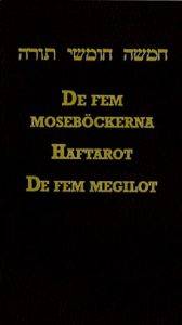 De Fem Moseböckerna ; Haftarot ; De Fem Megilot