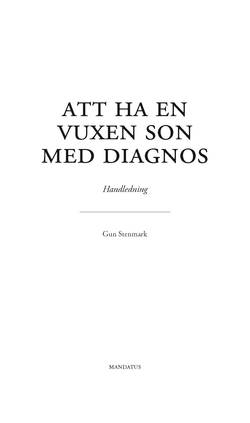 Att ha en vuxen son med diagnos : Handledning