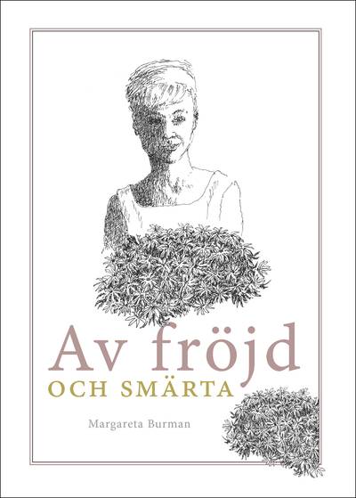 Av fröjd och smärta