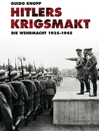 Hitlers krigsmakt : die Wehrmacht 1933-1945