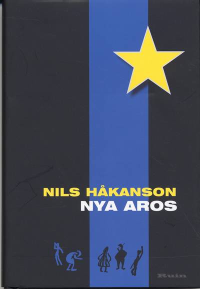 Nya Aros : roman i skilda berättelser