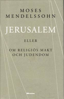 Jerusalem : eller om religiös makt och judendom