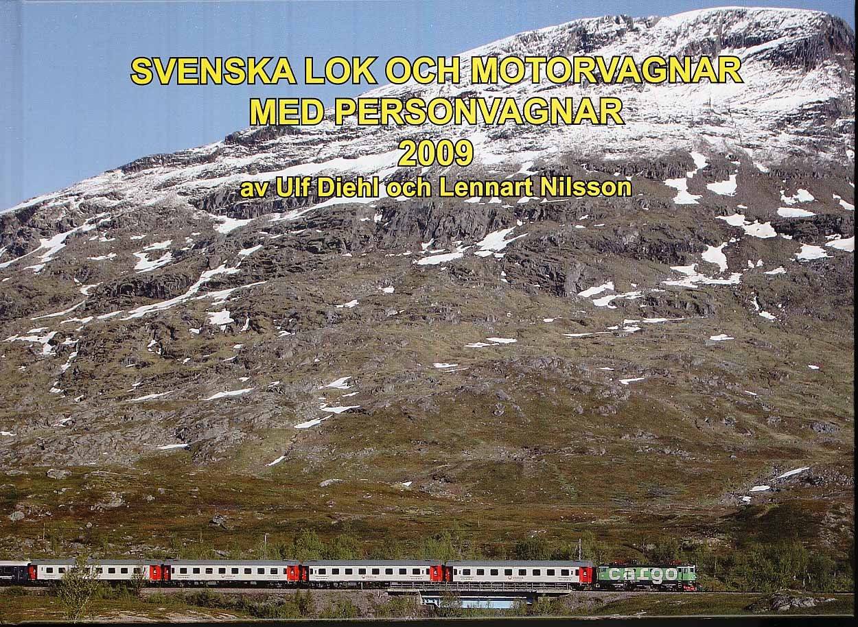 Svenska lok och motorvagnar med personvagnar 2009-01-01