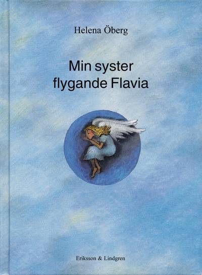 Min syster flygande Flavia