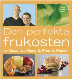 Den perfekta frukosten