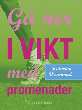 Gå ner i vikt med promenader