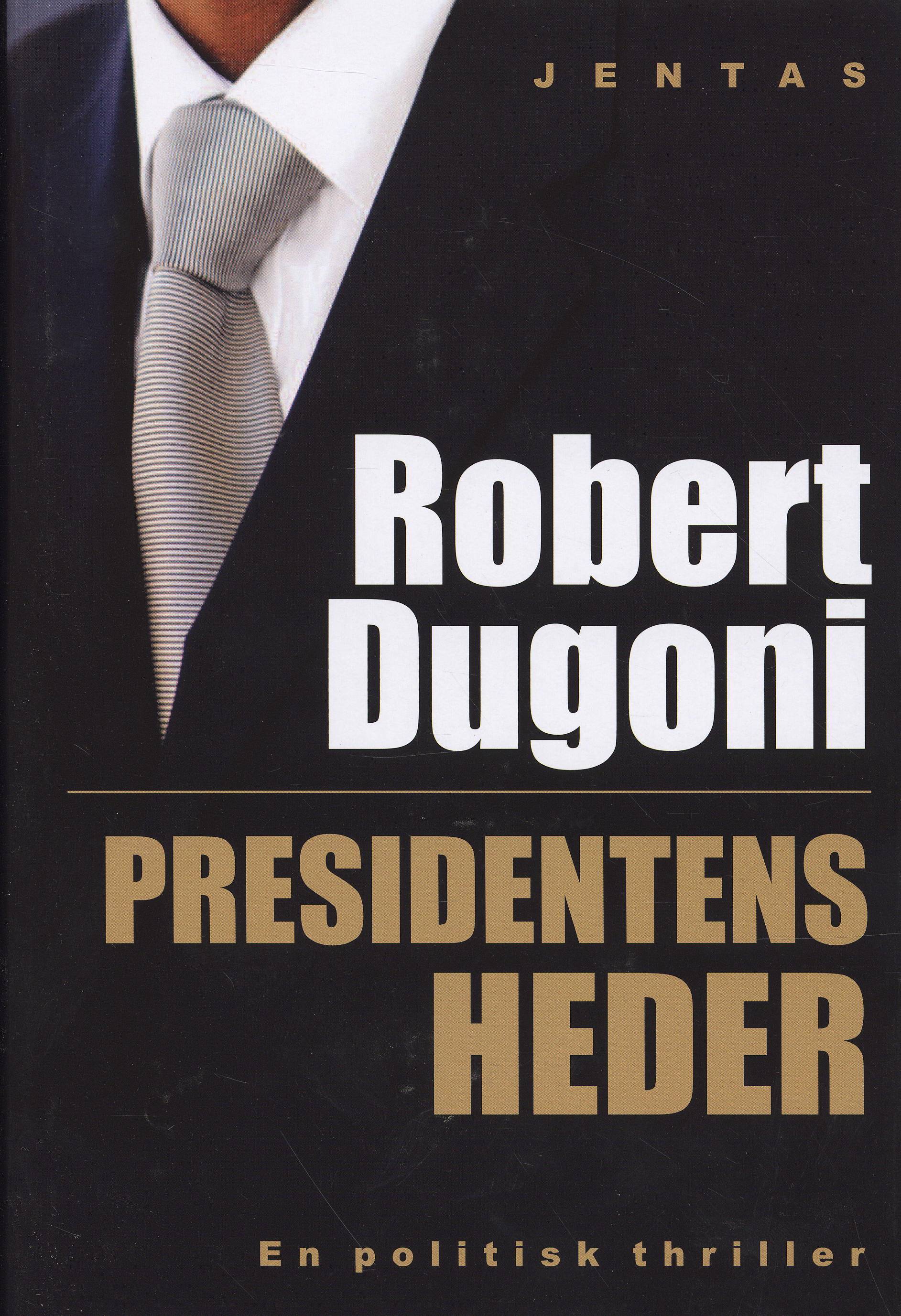 Presidentens heder