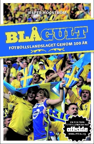 Blågult : fotbollslandslaget genom 100 år