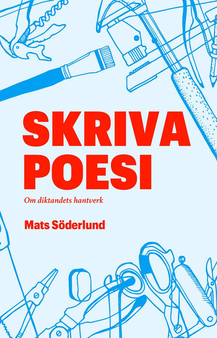 Skriva poesi : om diktandets hantverk