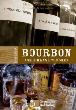 En handbok bourbon : amerikansk whiskey