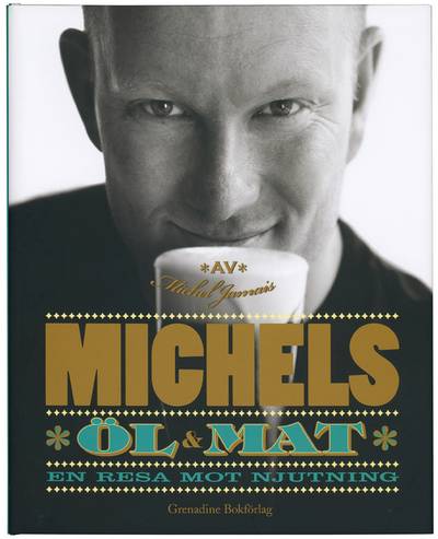 Michels öl & mat : en resa mot njutning