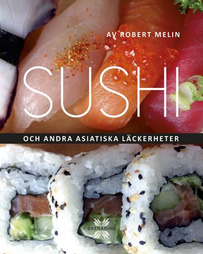 Sushi och andra asiatiska läckerheter