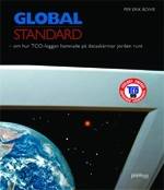 Global standard : om hur TCO-loggan hamnade på dataskärmar jorden runt