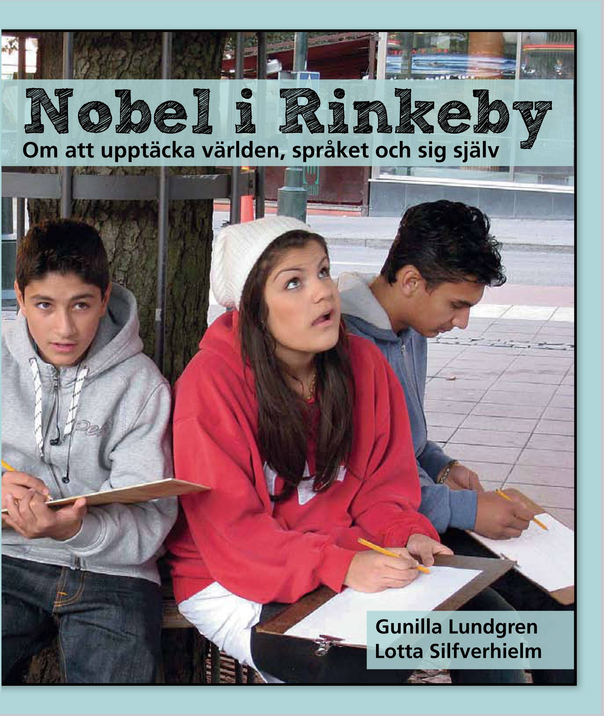 Nobel i Rinkeby : om att upptäcka världen, språket och sig själv