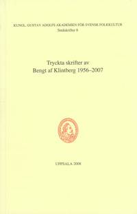 Tryckta skrifter av Bengt af Klintberg 1956-2007