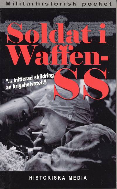 Soldat i Waffen-SS : ett ögonvittne berättar