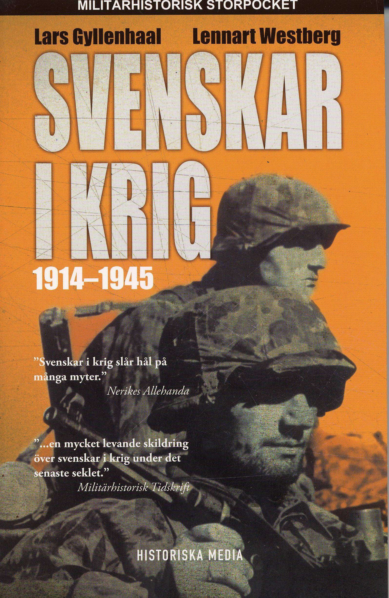 Svenskar i krig : 1914 - 1945