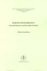 Making meteorology social relations and scientific practice