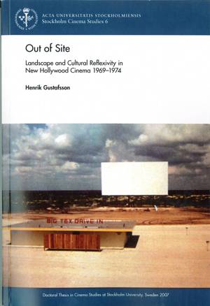 Out of Site : landscape and Cultural Reflexivity i New Hollywood Cinema 1969