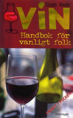 Vin : Handbok för vanligt folk