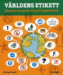 Världens etikett : resenärens guide till gott uppförande
