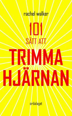 101 sätt att trimma hjärnan