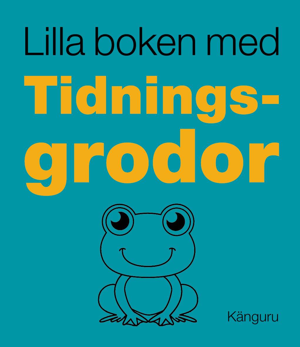 Lilla boken med tidningsgrodor