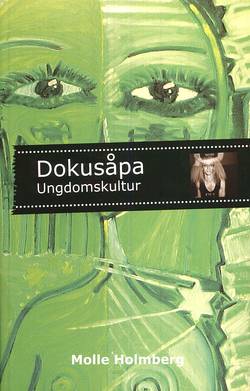 Dokusåpa : ungdomskultur