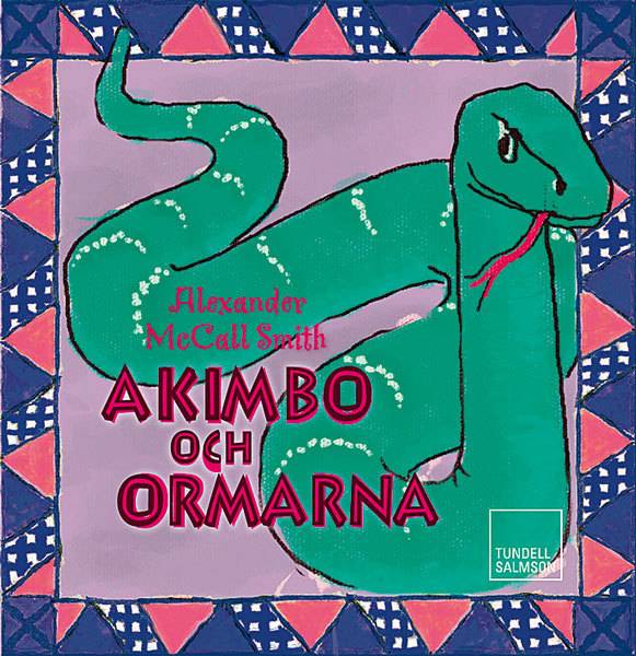 Akimbo och ormarna