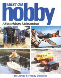 Mest om Hobby : Allt om Hobbys Jubileumsbok