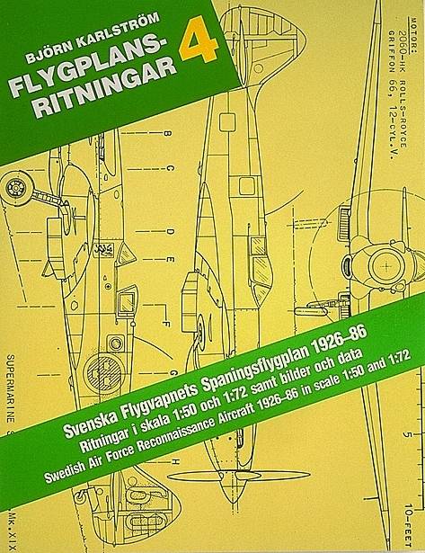 Flygplansritningar. 4 : Svenska Flygvapnets Spaningsplan 1926-1986 : Ritnin