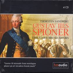 Gustav III:s spioner : historien om när Sverige skulle slå tillbaka franska revolutionen
