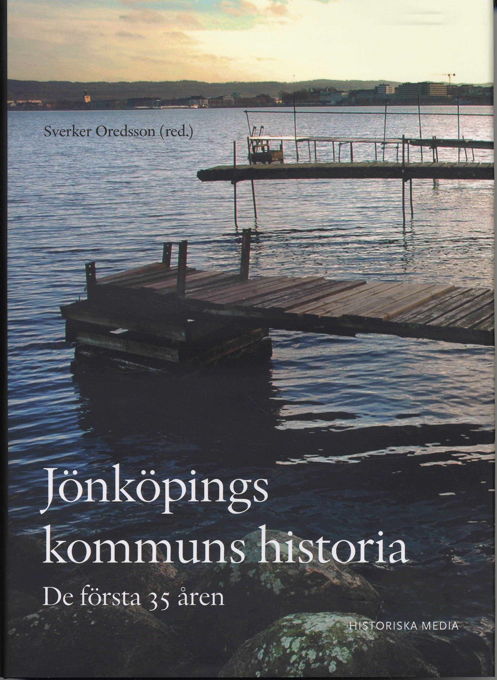 Jönköpings kommuns historia : de första 35 åren