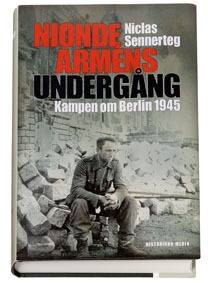 Nionde arméns undergång : kampen om Berlin 1945