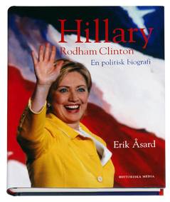 Hillary Rodham Clinton : en politisk biografi