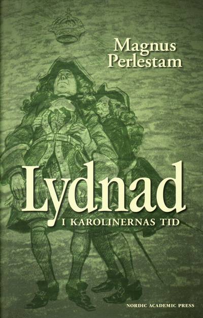 Lydnad i karolinernas tid