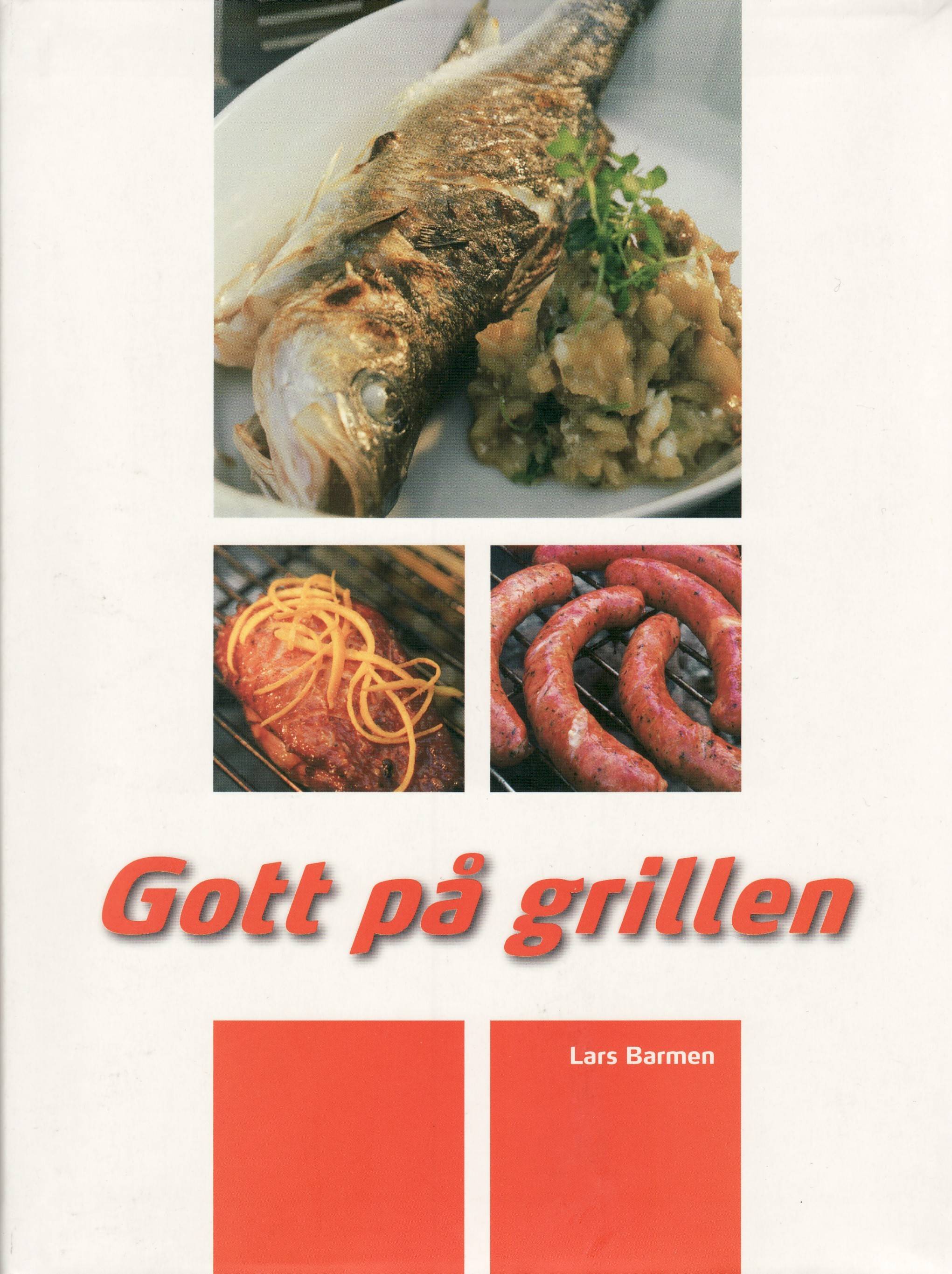 Gott på grillen