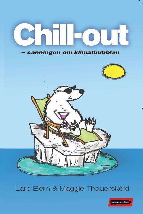 Chill-Out : sanningen om klimatbubblan