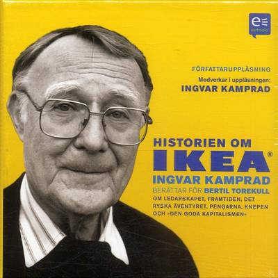 Historien om IKEA : Ingvar Kamprad beträttar för Bertil Torekull